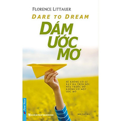 Dám Ước Mơ  Dare To Dream - Bản Quyền