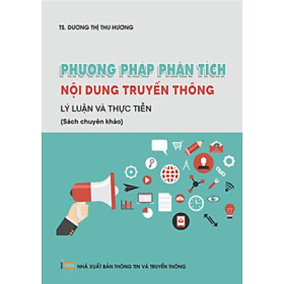 Phương pháp phân tích nội dung truyền thông - Lý luận và thực tiễn