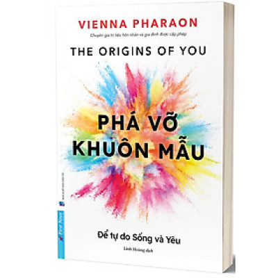Phá Vỡ Khuôn Mẫu Để Tự Do Sống Và yêu (FN-MK)