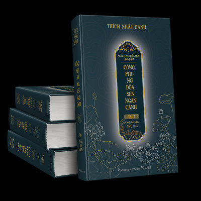 CÔNG PHU NỞ ĐÓA SEN NGÀN CÁNH - TẬP 1 - CÔNG PHU NGÀY THỨ HAI - Thích Nhất Hạnh - (Nhật Tụng Thiền Môn giảng giải) - (Sách Thiền Tôn Giáo, bìa cứng)