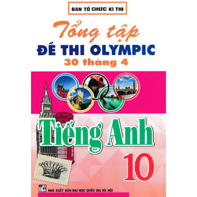 Sách - Combo 4 Cuốn Tuyển Tập 25 Năm Đề Thi Olympic 30 Tháng 4 + Tổng Tập Đề Thi Olympic 30 Tháng 4 Tiếng Anh(Lớp 10+11)