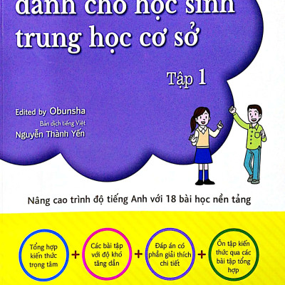 Tiếng Anh Dành Cho Học Sinh Trung Học Cơ Sở (Tập 1)