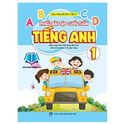Sách - Phiếu Bài Tập Cuối Tuần Tiếng Anh 1 Biên Soạn Theo Bộ Sách Kết Nối Tri Thức Với Cuộc Sống (KV)