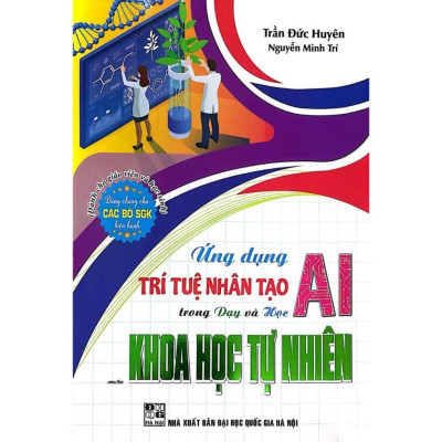 Sách - Ứng dụng trí tuệ nhân tạo AI trong dạy và học môn Toán , Tiếng Anh , Vật Lí ,  Hoá Học, KHTN