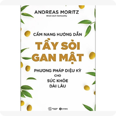 Cẩm Nang Hướng Dẫn Tẩy Sỏi Gan Mật - Phương Pháp Diệu Kỳ Cho Sức Khỏe Dài Lâu