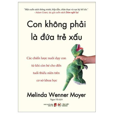 Con Không Phải Là Đứa Trẻ Xấu
