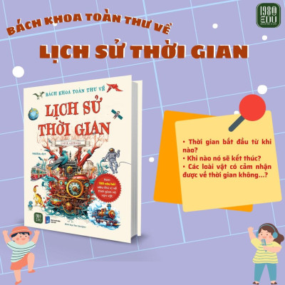 Bách Khoa Toàn Thư Về Lịch Sử Thời Gian - Clive Gifford  - Bản Quyền