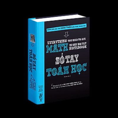 Sách sổ tay toán học, tổng hợp kiến thức toán từ lớp 4 đến lớp 9 - bìa cứng, in màu