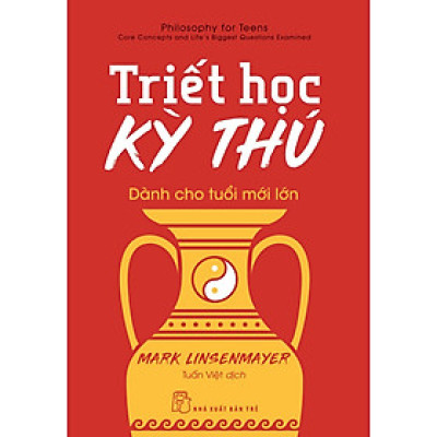 Sách Khám Phá Về Tâm Lý Học: Triết Học Kỳ Thú Dành Cho Tuổi Mới Lớn