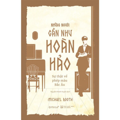 (Bộ 3 Cuốn) Bộ Sách Lịch Sử Và Văn Hóa Bắc Âu (gồm: Nơi Rìa Thế Giới - Những Người Gần Như Hoàn Hảo - Đi Tìm Sisu) - Nhiều tác giả - (bìa mềm)
