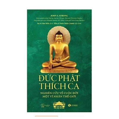 Sách Đức Phật Thích Ca: Nghiên cứu về cuộc đời của một vĩ nhân thế giới