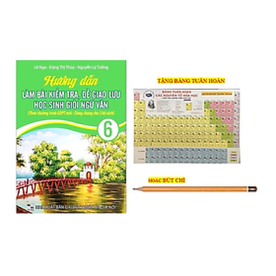 Sách - Hướng dẫn làm bài kiểm tra , đề giao lưu học sinh giỏi ngữ văn 6 ( theo chương trình GDPT mới )