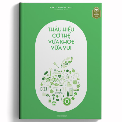 Cuốn sách: Thấu Hiểu Cơ Thể Vừa Khỏe Vừa Vui  