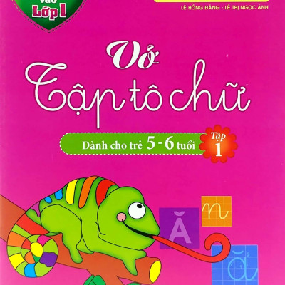 Mai Em Vào Lớp 1 - Vở Tập Tô Chữ - Tập 1 (Dành Cho Trẻ 5-6 Tuổi) (Tái Bản 2024)