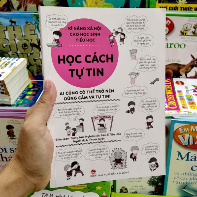 Kĩ Năng Xã Hội Cho Học Sinh Tiểu Học - Học Cách Tự Tin