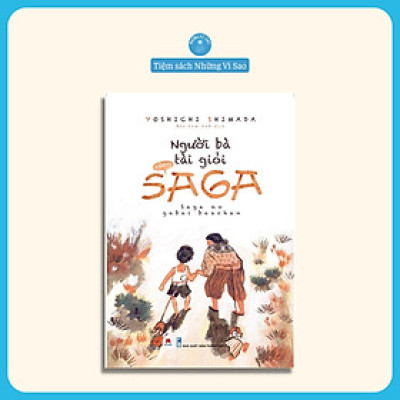 Sách - Người Bà Tài Giỏi Vùng Saga (Phiên Bản Truyện Chữ) - Bia Mềm