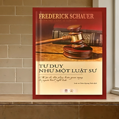 Bìa mềm - Tư Duy Như Một Luật Sư - Một Chỉ Dẫn Pháp Luận Quan Trọng Cho Người Hành Nghề Luật