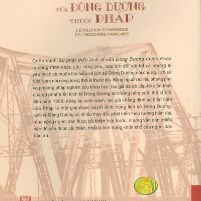 Sự phát triển kinh tế của Đông Dương thuộc Pháp (Bìa cứng) - Charles Robequain; Ninh Xuân Thao, Phạm Ngọc Hiệp, Trần Văn Kiên (dịch)