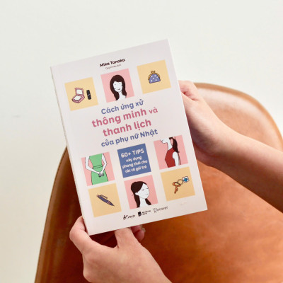 Sách - Cách Ứng Xử Thông Minh Và Thanh Lịch Của Phụ Nữ Nhật