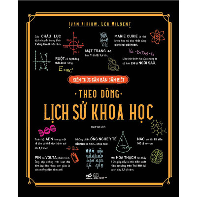 Combo 2 cuốn sách: Những anh hùng của lịch sử (bìa cứng)  + Kiến thức căn bản cần biết - Theo dòng lịch sử khoa học