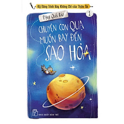 Chuyện Con Quạ Muốn Bay Đến Sao Hỏa _TRE