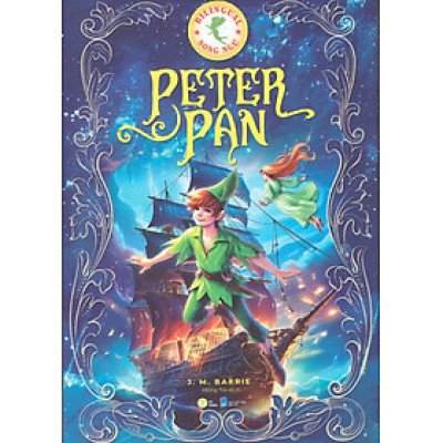 Peter Pan (Song ngữ Anh Việt), tặng kèm file nghe & note từ vựng
