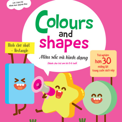 Sách Tương Tác - Lift-The-Flap-Lật Mở Khám Phá - Colours And Shapes - Màu Sắc Và Hình Dạng ( Tái Bản )
