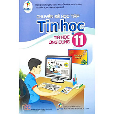 Sách giáo khoa Chuyên đề học tập Tin học 11- Tin học ứng dụng- Cánh Diều (Kèm Nilon bọc Sách)