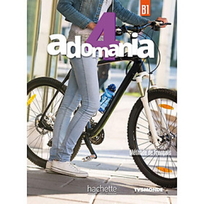 Sách học tiếng Pháp ADOMANIA 4 - LIVRE DE L