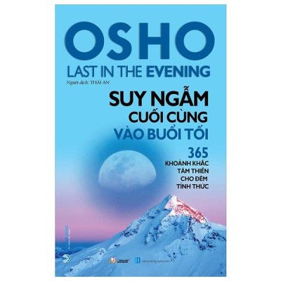 Bộ 2 Cuốn Osho - Suy Ngẫm Đầu Tiên Vào Buổi Sáng & Suy Ngẫm Cuối Cùng Vào Buổi Tối  (Tái Bản)