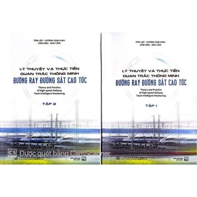 Sách - combo  Lý Thuyết Và Thực Tiễn Quan Trắc Thông Minh Đường Ray Đường Sắt Cao Tốc  ( bộ 2 tập)
