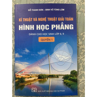 Sách - Combo 2 quyển kĩ thuật và nghệ thuật giải toán hình học phẳng( Dành cho học sinh 8-9-10-11-12)