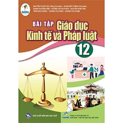 Sách Bài Tập Giáo dục Kinh tế và pháp luật 12  - Cánh Diều