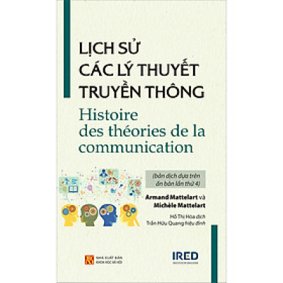 Lịch Sử Các Lý Thuyết Truyền Thông
