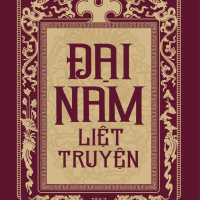 Đại Nam Liệt Truyện (Bộ 7 Tập)