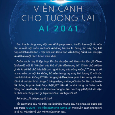 AI 2041 - 10 Viễn Cảnh Cho Tương Lai
