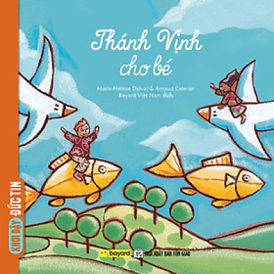 THÁNH VỊNH CHO BÉ - Truyện Tranh Thiếu Nhi