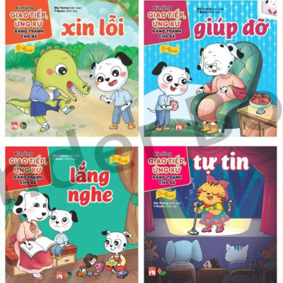 KỸ NĂNG GIAO TIẾP, ỨNG XỬ BẰNG TRANH CHO BÉ - 0-6 tuổi 
