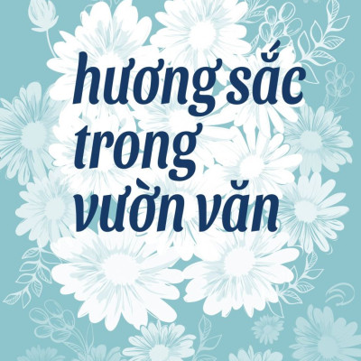 Sách - Hương Sắc Trong Vườn Văn - Dịch giả Nguyễn Hiến Lê