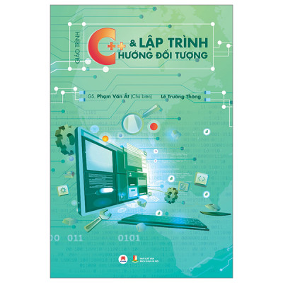Giáo Trình C++ Và Lập Trình Hướng Đối Tượng - Tái Bản (HH)