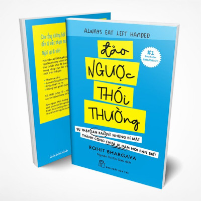 Đảo Ngược Thói Thường - Sự Thật Tàn Bạo Về Những Bí Mật Thành Công Chưa Ai Dám Nói Bạn Biết - Rohit Bhargava