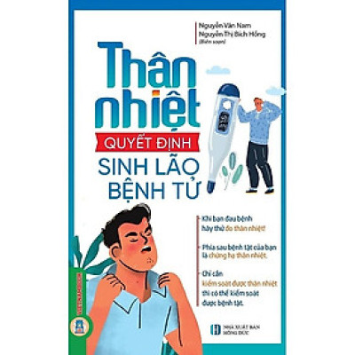 Sách - Thân Nhiệt Quyết Định Sinh Lão Bệnh Tử