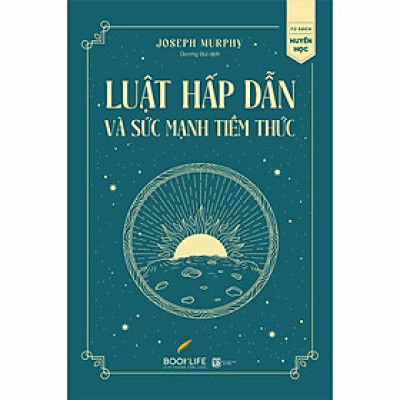 Luật Hấp Dẫn Và Sức Mạnh Tiềm Thức - Bản Quyền