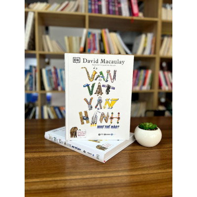 Vạn Vật Vận Hành Như Thế Nào?  - Bản Quyền