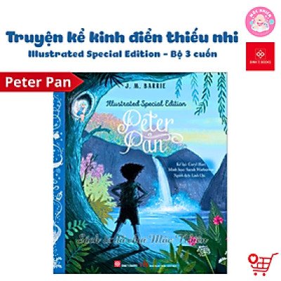 Sách - Illustrated Special Edition - Truyện kể kinh điển thiếu nhi - Đinh Tị Books