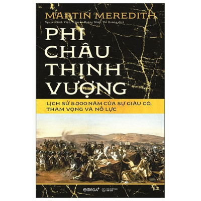 Bộ Sách Lịch Sử Châu Phi : Phi Châu Thịnh Vượng - Lịch Sử 5.000 Năm Của Sự Giàu Có, Tham Vọng & Nỗ Lực và Red Nile - Tiểu Sử Của Dòng Sông Vĩ Đại Nhất Thế Giới ( Sổ Tay)