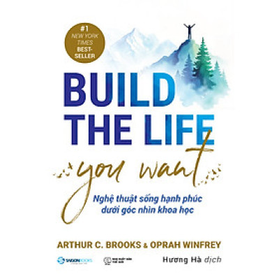 Nghệ Thuật Sống Hạnh Phúc Dưới Góc Nhìn Khoa Học