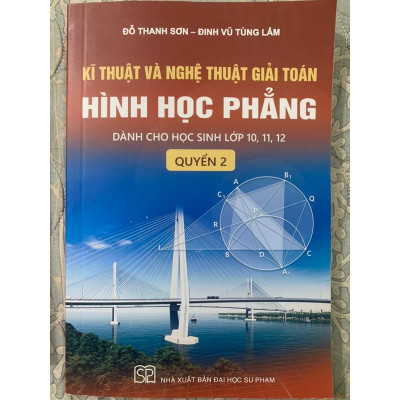 Sách - Combo 2 quyển kĩ thuật và nghệ thuật giải toán hình học phẳng( Dành cho học sinh 8-9-10-11-12)
