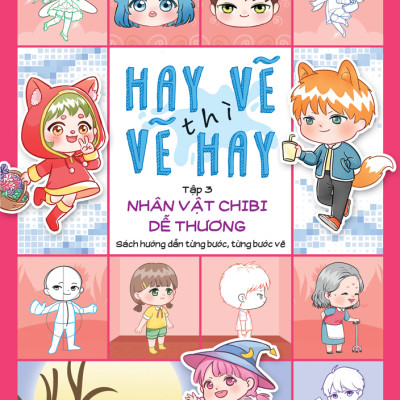 Hay Vẽ Thì Vẽ Hay - Bộ 4 Tập