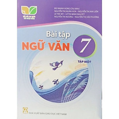 Sách Bài Tập Ngữ Văn 7- Tập 1- Kết Nối Tri Thức Với Cuộc Sống (Kèm Nilon bọc Sách)